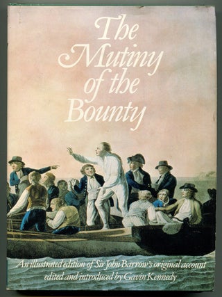Item #192700 The Mutiny of the Bounty. John. KENNEDY BARROW, edited, Gavin, introduced by