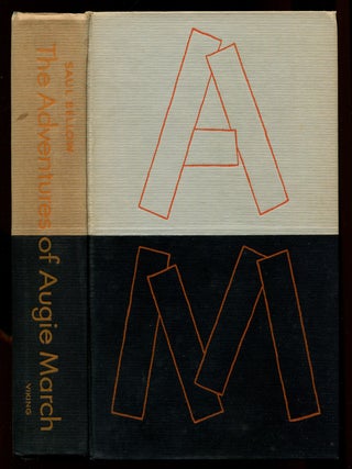 Item #192705 The Adventures of Augie March: A Novel. Saul BELLOW