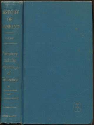 Item #192857 History of Mankind: Volume I: Prehistory And The Beginnings Of Civilization....