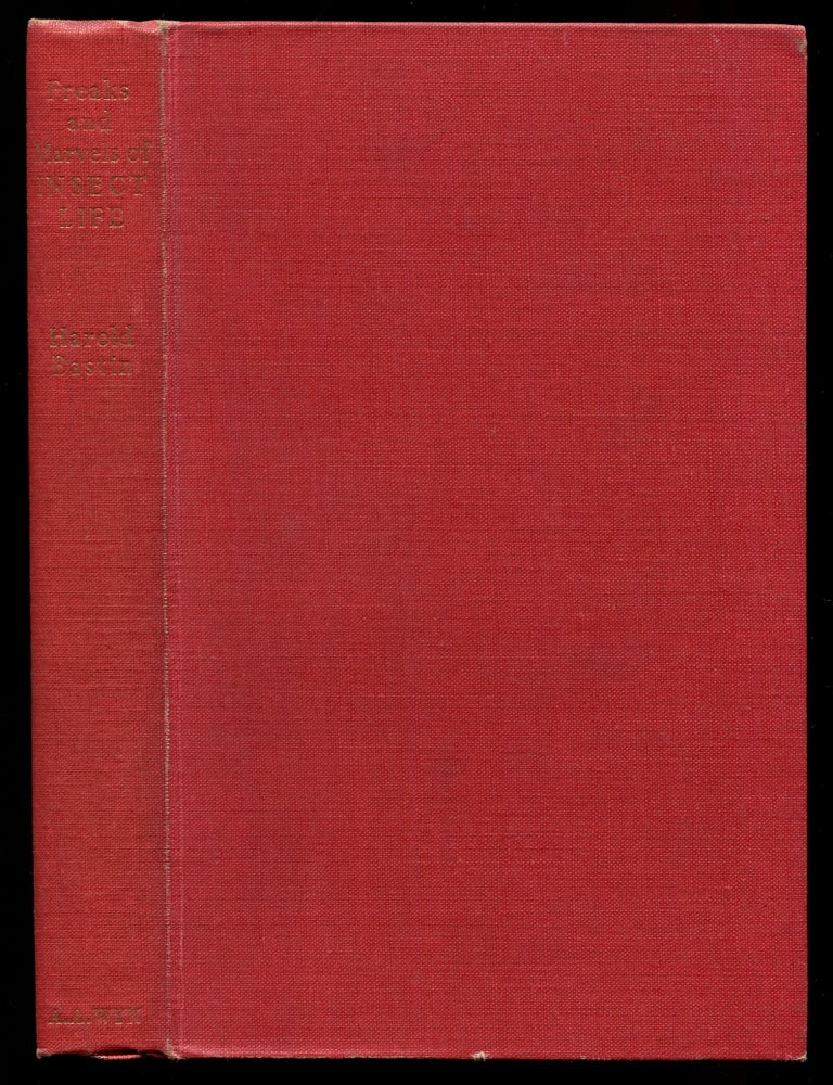 Item #193081 Freaks and Marvels of Insect Life. Harold BASTIN.