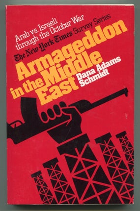 Item #193239 Armageddon in the Middle East. Dana Adams SCHMIDT