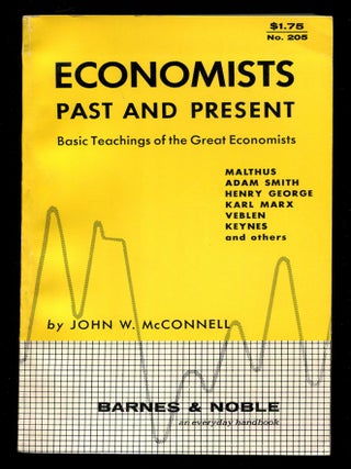 Item #193287 Economists Past and Present: Basic Teachings of the Great Economists (Everyday...