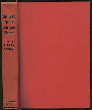 Item #193346 The Great Sports Detective Stories: Sporting Blood. Ellery QUEEN