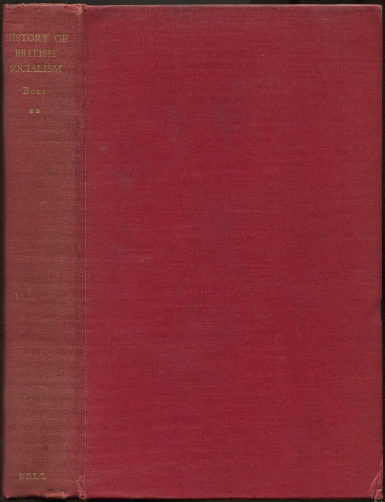 Item #193429 A History of British Socialism: Volume II. M. BEER.