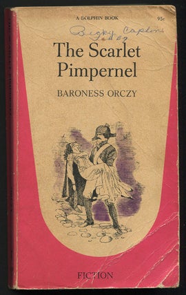 Item #193669 The Scarlet Pimpernel. Baroness ORCZY