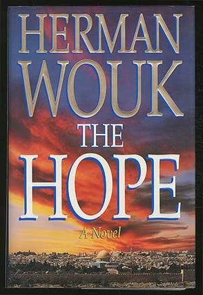 Item #194092 The Hope. Herman WOUK