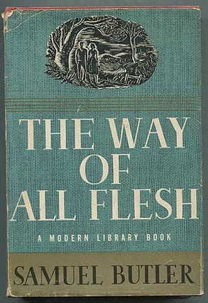 Item #195396 The Way of all Flesh. Samuel BUTLER