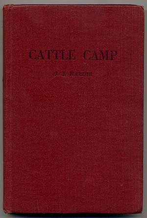 Item #195790 Cattle Camp: A Bulletin Prize Novel. J. J. HARDIE.