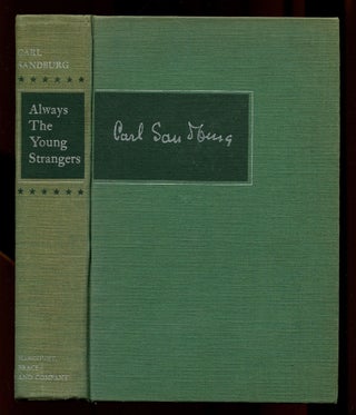 Item #197890 Always the Young Strangers. Carl SANDBURG