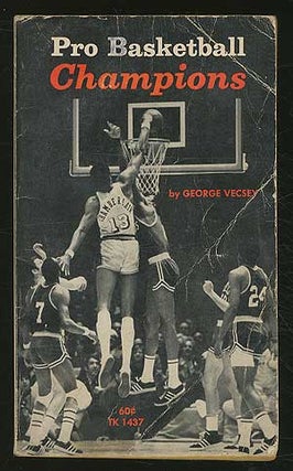 Item #198858 Pro Basketball Champions. George VECSEY
