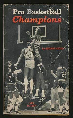 Item #198858 Pro Basketball Champions. George VECSEY.