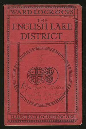 Item #203112 A Pictorial and Descriptive Guide To The English Lake District, With an Outline Guide For Pedestrians