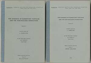 Item #205084 The Dynamics of Elementary Particles and the Pion-Nucleon Interaction, Course A and B (2 volumes). J. HAMILTON.