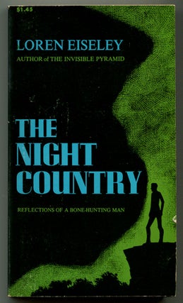 Item #205181 The Night Country. Loren EISELEY