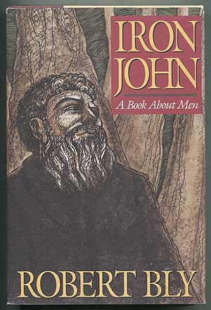 Item #205959 Iron John: A Book About Men. Robert BLY.