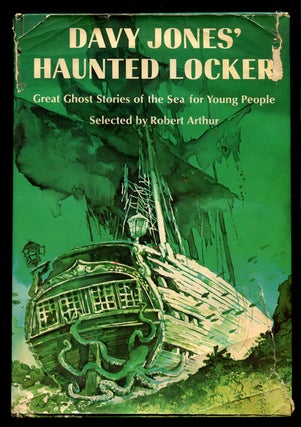 Item #207541 Davy Jones' Haunted Locker: Great Ghost Stories of the Sea. Robert ARTHUR, selected by