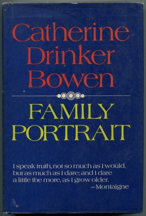 Item #208089 Family Portrait. Catherine Drinker BOWEN