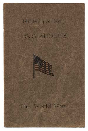 Item #208317 History of the U.S.S. Aeoles