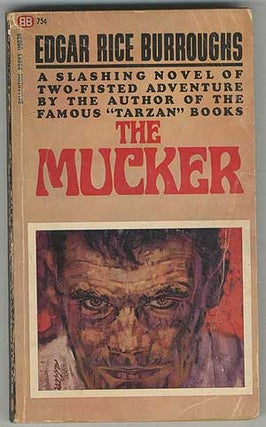 Item #208494 The Mucker. Edgar Rice BURROUGHS