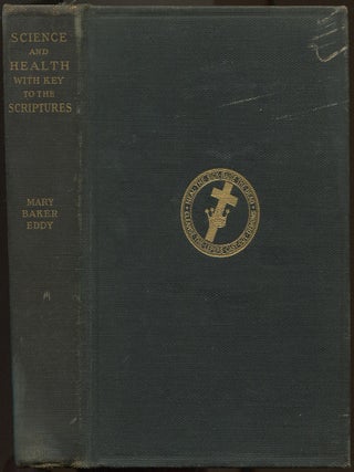 Item #209112 Science and Health With Key to The Scriptures. Mary Baker EDDY