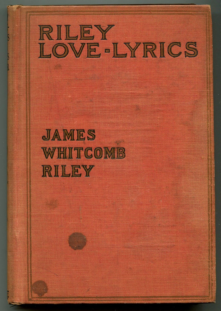 Item #209472 Riley: Love-Lyrics. James Whitcomb RILEY.