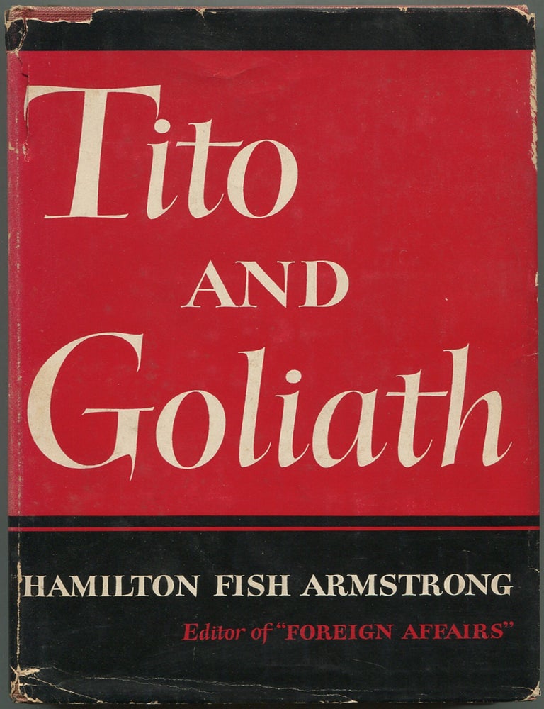 Item #210147 Tito and Goliath. Hamilton Fish ARMSTRONG.