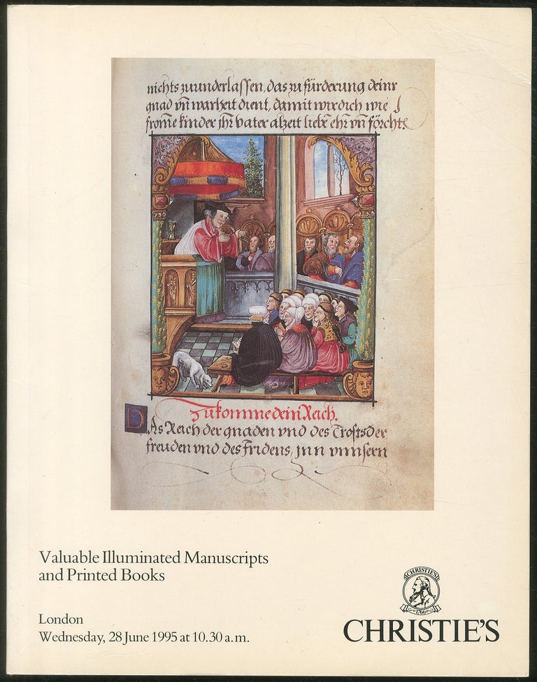 Item #212281 Christie's, Valuable Illuminated Manuscripts and Printed Books London Wednesday, 28 June 1995