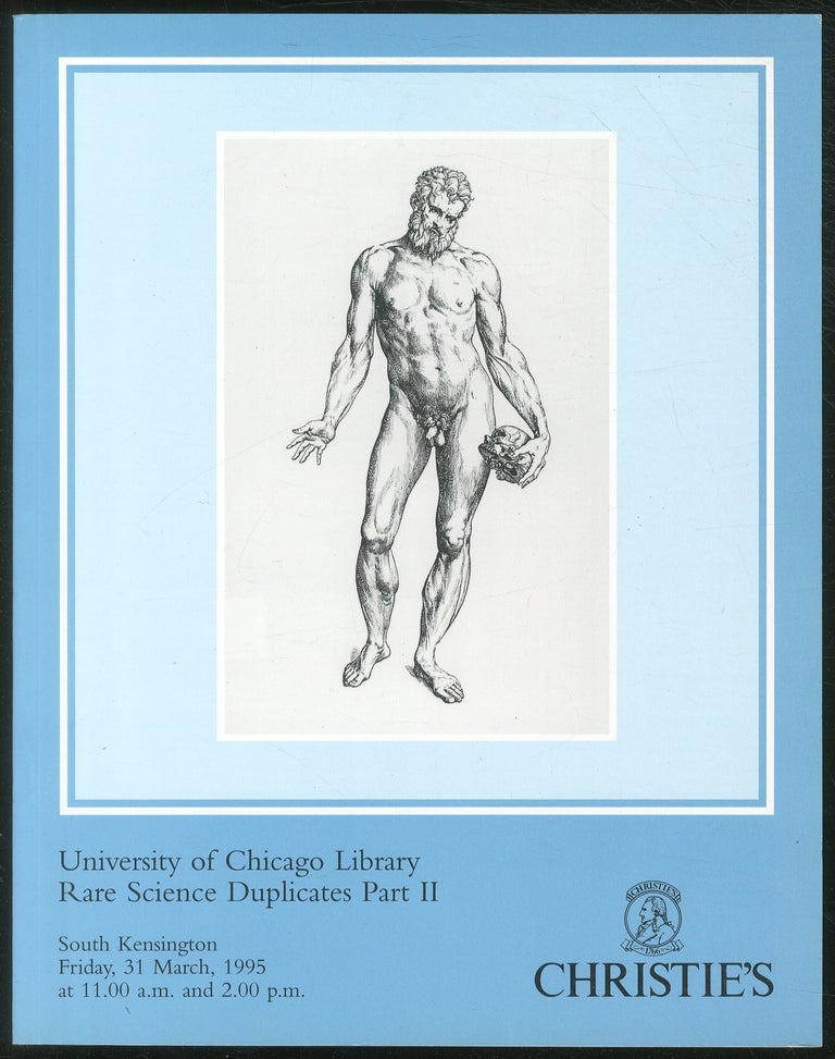 Item #212284 Christie's University of Chicago Library Rare Science Duplicates Part 2 South Kensington Friday March, 1995