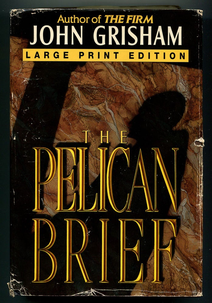 Item #213673 The Pelican Brief (Large Print Edition). John GRISHAM.