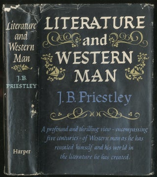 Item #214034 Literature and Western Man. J. B. PRIESTLEY
