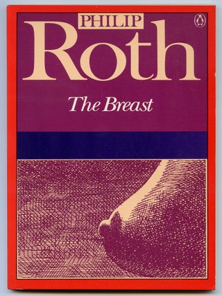 Item #214666 The Breast. Philip ROTH
