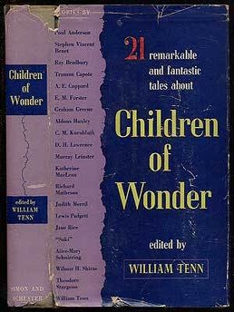 Children of Wonder: 21 Remarkable and Fantastic Tales. William TENN.