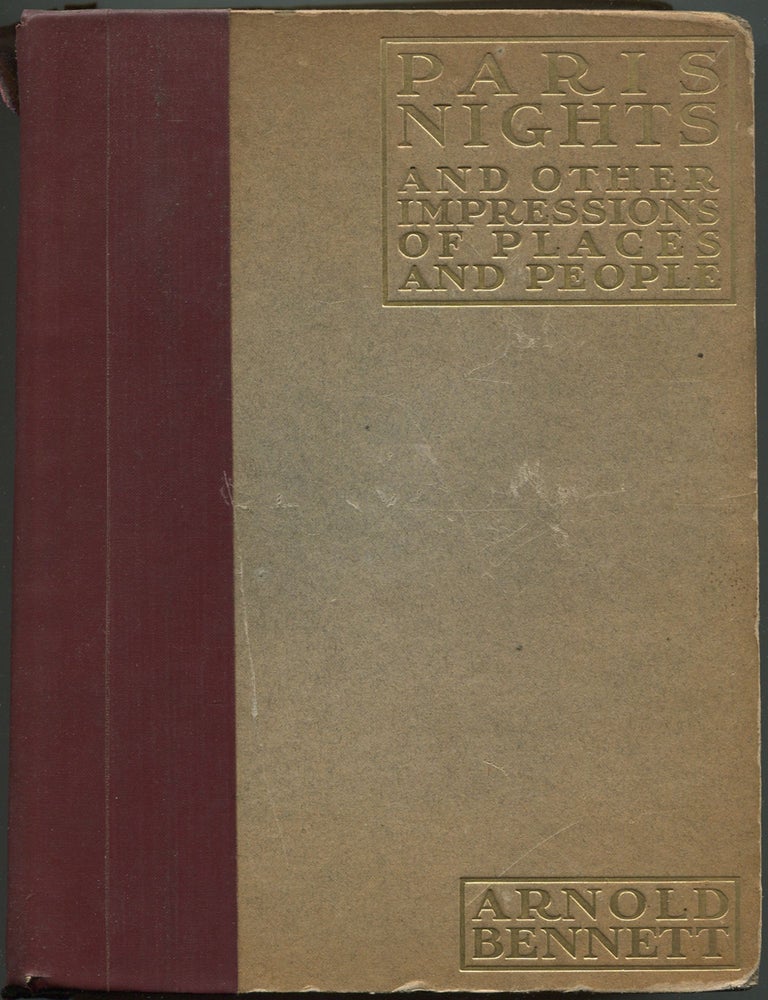 Item #214990 Paris Nights And Other Impressions Of Places And People. Arnold BENNETT.