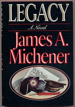 Item #216819 Legacy. James A. MICHENER