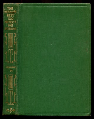 Item #217002 The World's Best One Hundred Detective Stories: Volume Six. A. Conan DOYLE, Henry...