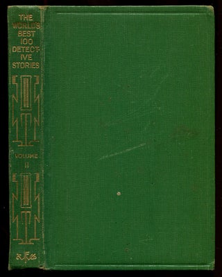 Item #217010 The World's Best One Hundred Detective Stories: Volume Two. F. Britten AUSTIN, J. D....