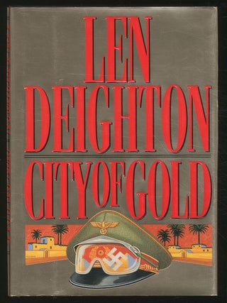 Item #217497 City of Gold. Len DEIGHTON