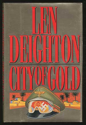 Item #217497 City of Gold. Len DEIGHTON.
