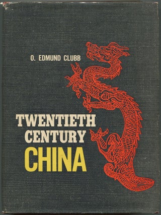 Item #217903 20th Century China. O. Edmund CLUBB