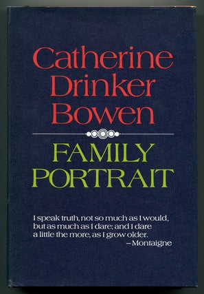 Item #218697 Family Portrait. Catherine Drinker BOWEN