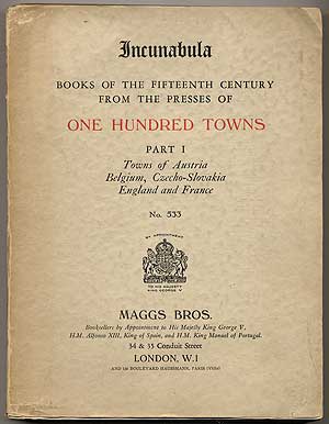 Item #220731 Bibliotheca Incunabulorum: A Collection of Books from 100 Towns Illustrating the Art...