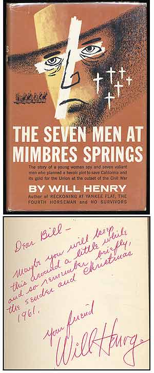 Item #22130 The Seven Men at Mimbres Springs. Will HENRY, Heck Allen aka Clay Fisher.