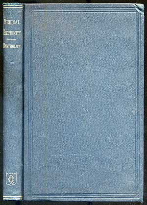 Item #221820 Medical Electricity: a Practical Treatise on the Applications of Electricity to Medicine and Surgery. Roberts BARTHOLOW.