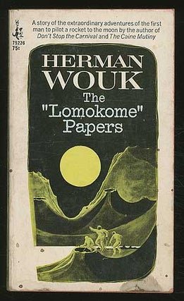 Item #222764 The "Lomokome" Papers. Herman WOUK