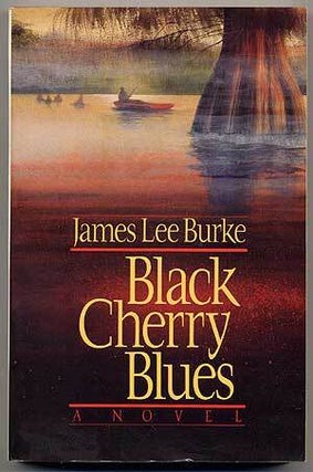 Item #226157 Black Cherry Blues. James Lee BURKE