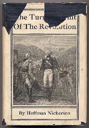 Item #230431 The Turning Point of The Revolution Or Burgoyne in America. Hoffman NICKERSON.