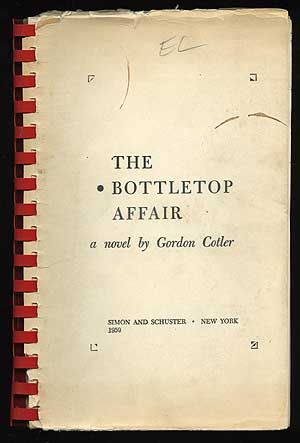 Item #23092 The Bottletop Affair. Gordon COTLAR.