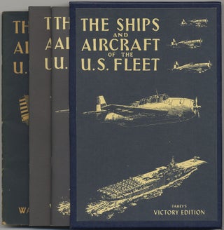 Item #231108 The Ships and Aircraft of the U.S. Fleet. James C. FAHEY