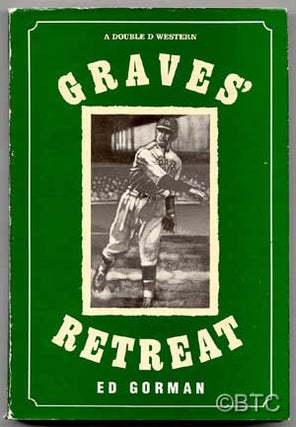 Item #23133 Graves' Retreat. Ed GORMAN