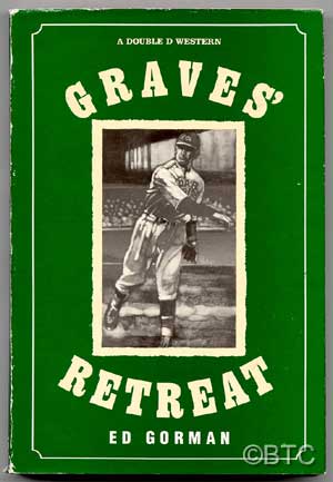 Item #23133 Graves' Retreat. Ed GORMAN.